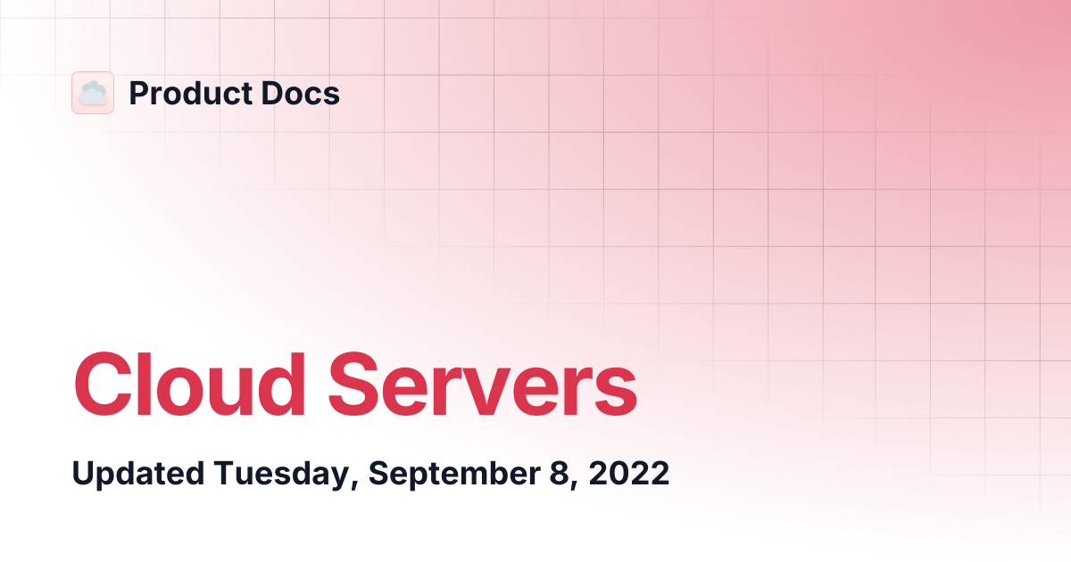 Cloud Servers | Product Docs